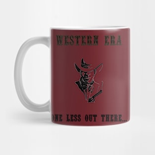 Western Slogan - One Less Out There Mug